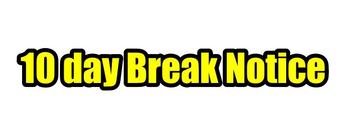 10-Day Break Notice